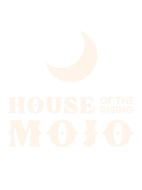 House of the Rising Mojo